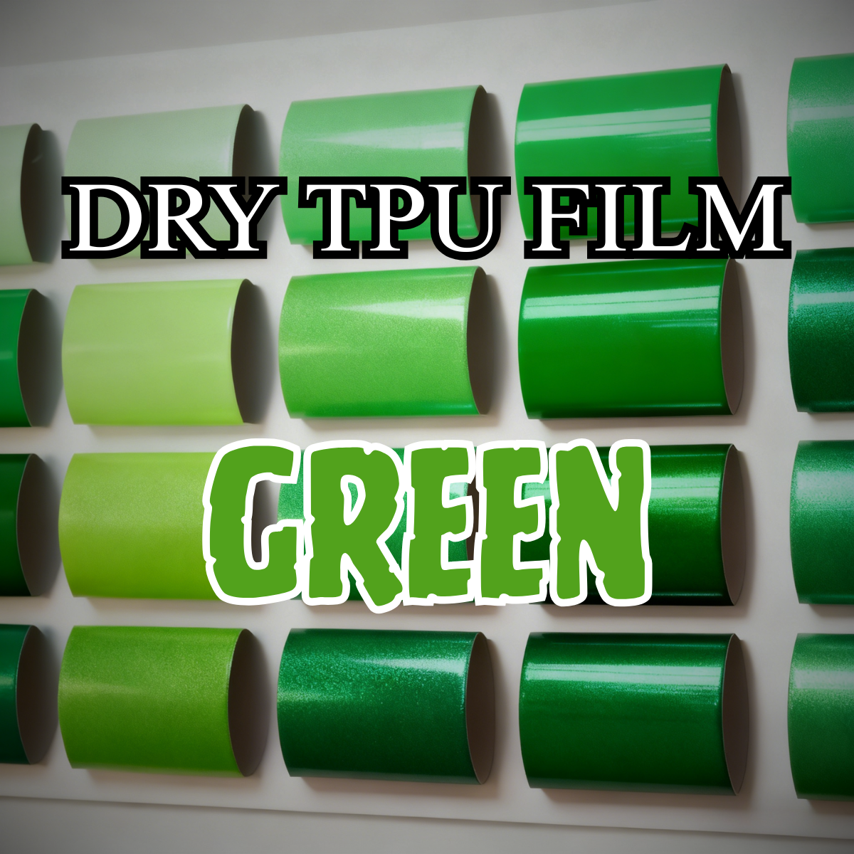 GREEN DRY TPU PPF COLLECTION