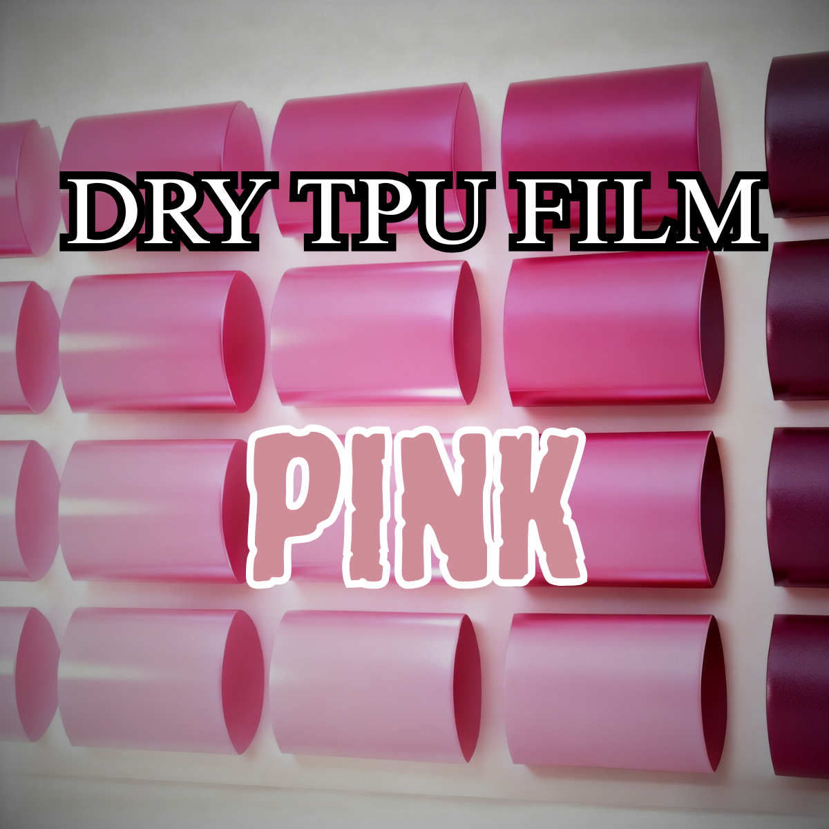 PINK DRY TPU PPF COLLECTION