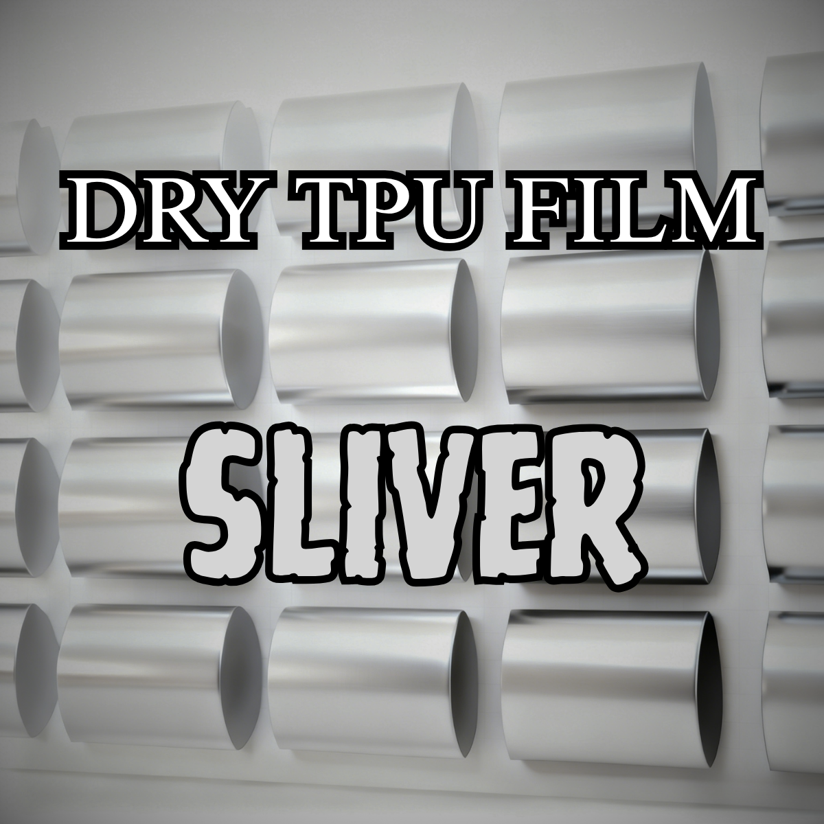 SLIVER DRY TPU PPF COLLECTION